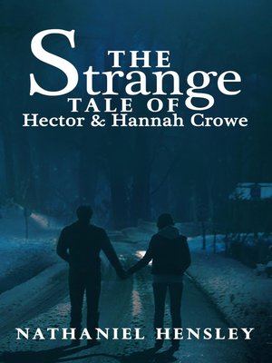 cover image of The Strange Tale of Hector and Hannah Crowe